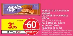 Intermarché Contact MILKA Tablette de chocolat mmmax cacahuetes caramel offre