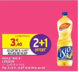 Intermarché Contact LESIEUR Huile isio 4 offre