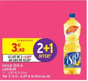 Intermarché Contact LESIEUR Huile isio 4 offre