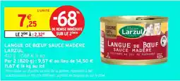 Intermarché Contact LARZUL Langue de bœuf sauce madere offre