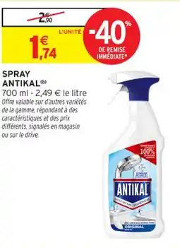 Intermarché Contact ANTIKAL Spray offre