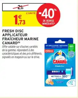 Intermarché Contact CANARD Fresh disc applicateur fraîcheur marine offre
