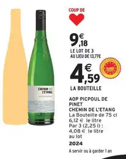 Intermarché AOP PICPOUL DE PINET CHEMIN DE L'ETANG offre