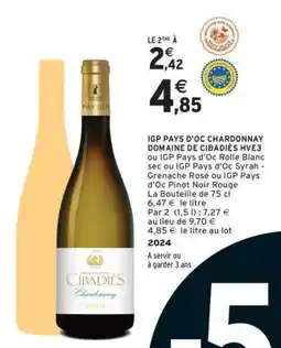 Intermarché IGP PAYS D'OC CHARDONNAY DOMAINE DE CIBADIES HVE3 offre