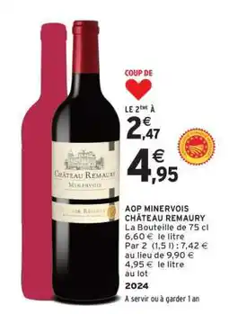Intermarché AOP MINERVOIS CHÂTEAU REMAURY offre
