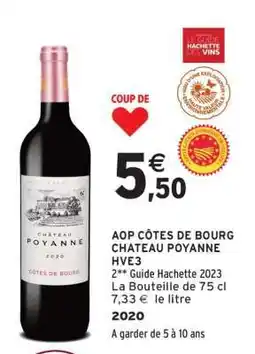 Intermarché AOP CÔTES DE BOURG CHATEAU POYANNE HVE3 offre