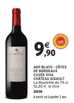 Intermarché AOP Blaye - Côtes de Bordeaux Cuvée Viva Château Gigault offre