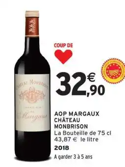 Intermarché AOP MARGAUX CHÂTEAU MONBRISON offre