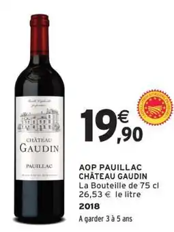 Intermarché AOP PAUILLAC CHÂTEAU GAUDIN offre