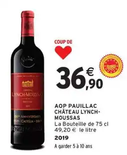 Intermarché AOP PAUILLAC CHÂTEAU LYNCH-MOUSSAS offre