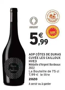 Intermarché AOP CÔTES DE DURAS CUVÉE LES CAILLOUX HVE3 offre