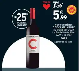 Intermarché AOP CORBIÈRES “C DE CASTELMAURE” offre