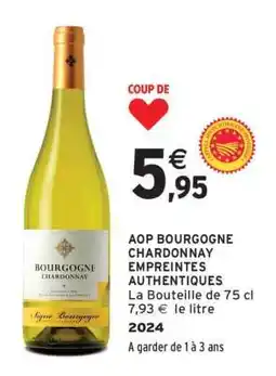 Intermarché AOP BOURGOGNE CHARDONNAY EMPREINTES AUTHENTIQUES offre