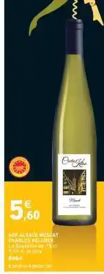 Intermarché AOP ALSACE MUSCAT CHARLES KELLNER offre