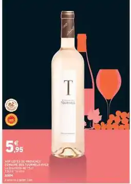 Intermarché AOP CÔTES DE PROVENCE DOMAINE DES TOURNELS HVE3 offre