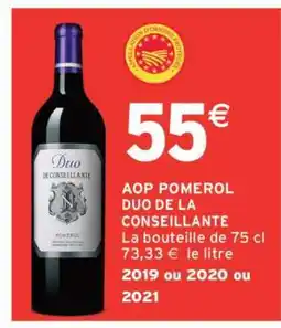 Intermarché AOP POMEROL DUO DE LA CONSEILLANTE offre