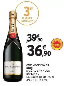 Intermarché AOP Champagne Brut Moët & Chandon Impérial offre