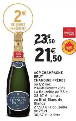 Intermarché AOP Champagne Brut 'Chanoine Frères' offre