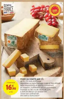 Intermarché Foire Au Comté Aop offre