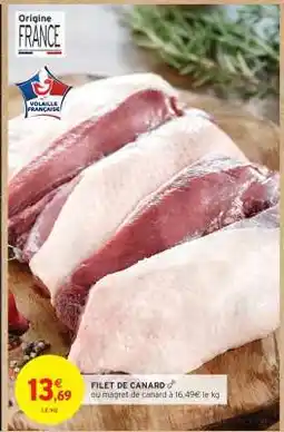Intermarché FILET DE CANARD offre