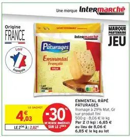 Intermarché EMMENTAL RÂPÉ PÂTURAGES offre