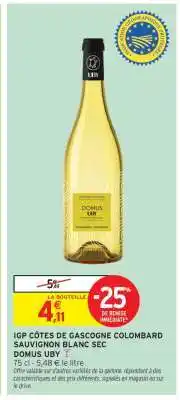Intermarché IGP CÔTES DE GASCOGNE COLOMBARD SAUVIGNON BLANC SEC offre