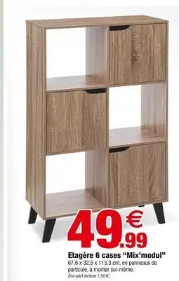 Bazarland Étagère 6 cases Mix'modul offre