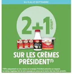 Intermarché Hyper PRÉSIDENT Sur les crèmes offre