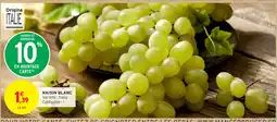 Intermarché Hyper Raisin blanc offre