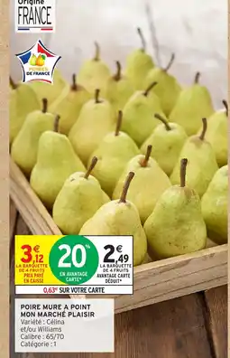 Intermarché Hyper Poire mure a point mon marché plaisir offre