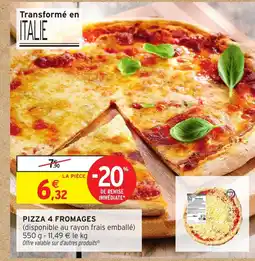 Intermarché Hyper Pizza 4 fromages offre