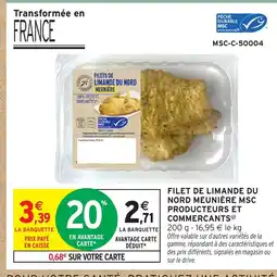 Intermarché Hyper Filet de limande du nord meunière msc producteurs et commercants offre