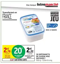 Intermarché Hyper ODYSSÉE 30 bâtonnets de surimi msc offre