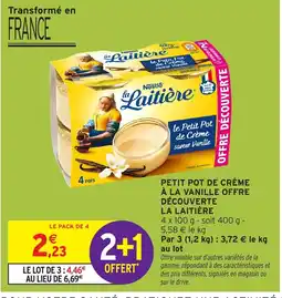 Intermarché Hyper LA LAITIÈRE Petit pot de crème à la vanille offre découverte offre