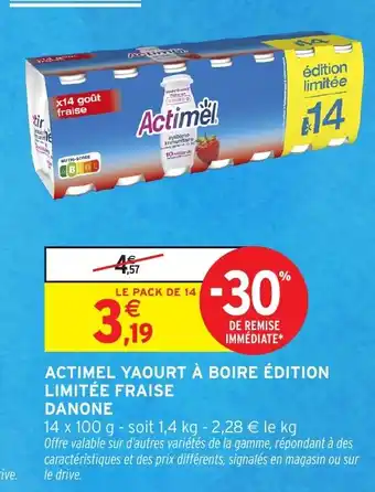 Intermarché Hyper DANONE Actimel yaourt à boire édition limitée fraise offre