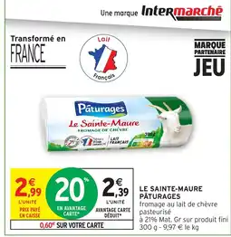Intermarché Hyper PÂTURAGES Le sainte-maure offre