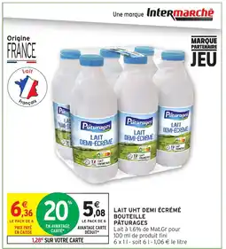Intermarché Hyper PÂTURAGES Lait uht demi écrémé bouteille offre