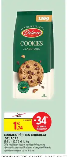 Intermarché Hyper DELACRE Cookies pépites chocolat offre