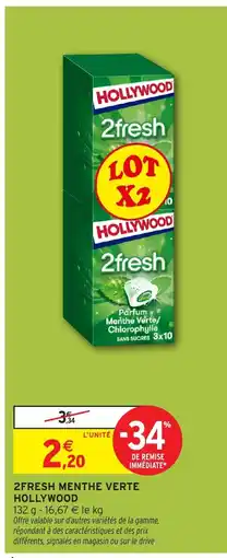 Intermarché Hyper HOLLYWOOD 2fresh menthe verte offre