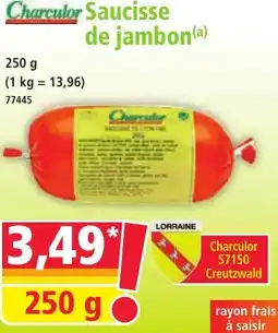 Norma Charculor Saucisse de jambon offre