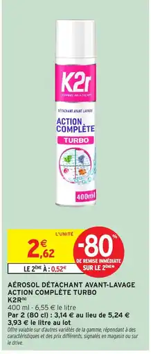 Intermarché Hyper K2R Aérosol détachant avant-lavage action complète turbo offre