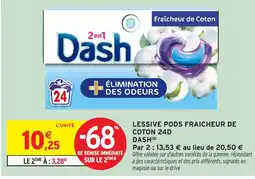 Intermarché Hyper DASH Lessive pods fraicheur de coton 24d offre