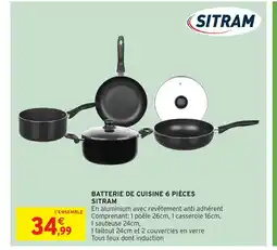 Intermarché Hyper SITRAM Batterie de cuisine 6 pièces offre