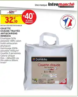 Intermarché Hyper DOMÉDIA Couette chaude traitée antiacariens offre