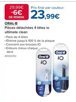 Costco ORAL-B Pièces détachées 4 têtes io ultimate clean offre