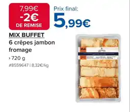 Costco MIX BUFFET 6 crêpes jambon fromage offre