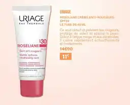 Monoprix URIAGE Roseliane crème anti-rougeurs spf30 offre