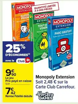 Carrefour MONOPOLY Extension offre