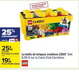Carrefour LEGO La boîte de briques créatives offre