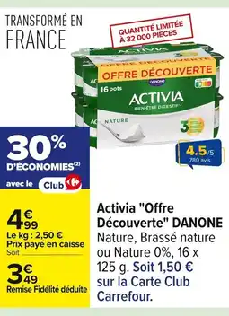 Carrefour ACTIVIA Offre Découverte offre